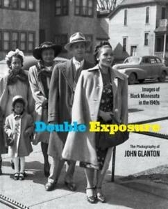 Product Description: After serving in World War II, John Glanton returned home to Minnesota and began taking his camera around the streets, parks, clubs, restaurants, and private homes of Minneapolis, capturing the sights and scenes of everyday life for African Americans in the city. The images—from intimate portraits to public gatherings—reveal a dynamic and diverse community at a time when the nation was entering the postwar boom but before the civil rights movement had taken root. Glanton's photos offer a rare look into the lives and lifestyles of families and individuals often left out of histories of Minnesota's past, showing people at work and play, young and old, happy and sad. The images highlight black-owned businesses of the day, the music and club scene, and weddings and other family occasions to depict the experiences of African American people as presented through the lens of an African American photographer.</br></br>Long forgotten in the garage of a family member, the photo negatives were recently rediscovered and digitized. A selection of 200 of the more than 800 images are featured here, along with commentary that further illuminates the lives and experiences of African Americans in postwar Minnesota.</br></br>About the Author:John F. Glanton(1923–2004) was a professional photographer in the Twin Cities who memorialized a variety of events, people, and moments in postwar Minnesota. Many of his photos appeared in theMinneapolis Spokesmanand theSt. Paul Recorder.</br> Double Exposure