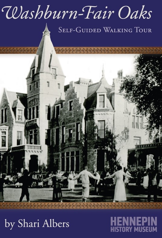 Product Description: The Washburn-Fair Oaks Self-Guided Walking Tour Booklet is written by Shari Albers and produced by Hennepin History Museum.</br></br>Recieve a free copy with any registration for the Washburn-Fair Oaks Walking Tour!</br> Washburn-Fair Oaks Self-Guided Walking Tour