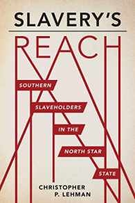 Product Description: From the 1840s through the end of the Civil War, leading Minnesotans invited slaveholders and their wealth into the free territory and free state of Minnesota, enriching the area’s communities and residents. Dozens of southern slaveholders and people raised in slaveholding families purchased land and backed Minnesota businesses. Slaveholders’ wealth was invested in some of the state’s most significant institutions and provided a financial foundation for several towns and counties. And the money generated by Minnesota investments flowed both ways, supporting some of the South’s largest plantations.</br></br>Minnesotans eagerly catered to this source of investment. Politicians and officeholders like Henry Sibley, Henry Rice, and Sylvanus Lowry worked for a slaveholder; the latter two recruited wealthy southern slaveholders to invest in property. Six hundred residents of the new state of Minnesota petitioned the legislature to make slavery legal for vacationing southerners who brought with them enslaved men and women “as body servants, for their comfort and convenience” while they escaped the summer heat of the South.</br></br>Through careful research in obscure records, censuses, newspapers, and archival collections, Christopher Lehman has brought to light this hidden history of northern complicity in building slaveholder wealth.</br> Slavery's Reach: Southern Slaveholders in the Nort