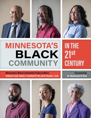 Product Description: While African Americans comprise just five percent of the total population of Minnesota today, the state boasts many successful, creative, and influential African American residents who have left and continue to leave their mark in a wide range of professional and avocational pursuits. This book honors those individuals.</br></br>Minnesota's Black Community in the 21st Centuryshines a spotlight on African American individuals and organizations who are helping to build a better Minnesota. Continuing the tradition established by the pioneering books published by Walter R. Scott Sr. in the 1950s, '60s, and '70s, the Minnesota Black Community Project highlights the contributions of contemporary black Minnesotans in the fields of the arts, beauty and fashion, community service, education, entertainment, finance, government, labor, law and law enforcement, media and communications, medicine and health care, religion, social services, sports, science and technology, and more. Through a collaborative effort of writers and photographers, the book profiles men, women, and youth from throughout the state and examines the myriad ways in which the black community is engaged in Minnesota politics, business, and culture. Providing a snapshot look at African Americans today, the book offers inspiration for the future and looks forward to where we are heading.</br> Minnesota's Black Community in the 21st Century