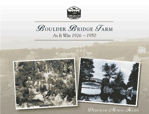 Product Description: Deborah Morse-Kahn's Boulder Bridge Farm: As It Was 1926-1950 is available only in hardcopy.</br> Boulder Bridge Farm: As It Was 1926-1950