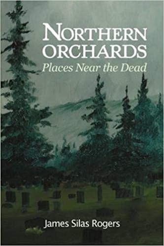 Northern Orchards: Places Near the Dead