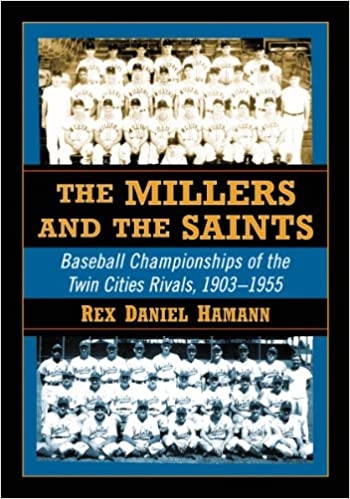 Product Description: Chronicling the 1902-1960 rivalry between the Minneapolis Millers and St. Paul Saints, this book focuses on the 18 seasons during which one or the other of the Twin City rivals captured the American Association championship. Each chapter includes an introduction explaining the general status of the pennant-winning team--including biographical information on key players--followed by detailed game accounts and a season summary with critical statistics. Written in the present tense, the game accounts are the meat of the book, immersing the reader in the action of baseball as it was played decades ago. Woven into the game accounts are items of interest--player inquiries, team standings in the pennant race--which help the reader develop a range of viewpoints.</br></br>About the Author: Lifelong baseball fan and SABR member, Rex D. Hamann is the editor and publisher of American Association Almanac. He lives in Andover, Minnesota.</br> The Millers and The Saints